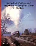 Book cover of Norfolk & Western and Virginian Railways in Color by REID, H.